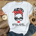 April Girl, April Birthday Shirts for woman, her birthday gifts for April, Queens are born in April cotton T-shirt