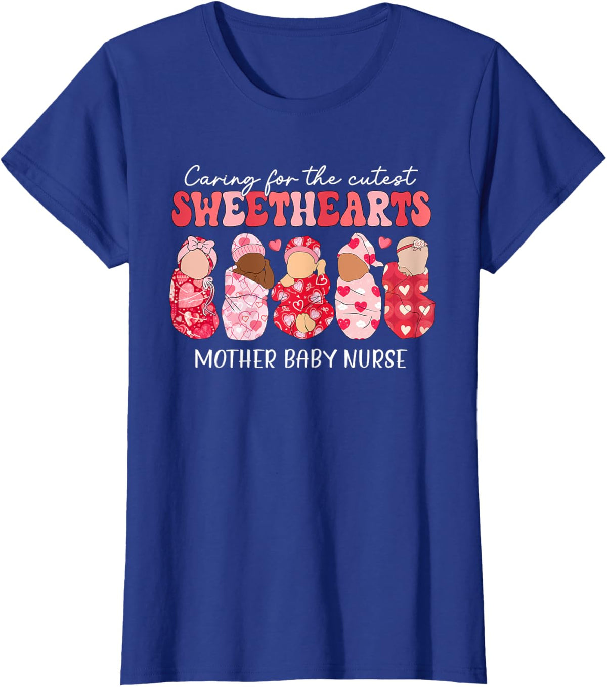 Caring For Cutest Sweethearts Mother Baby Nurse Valentine's