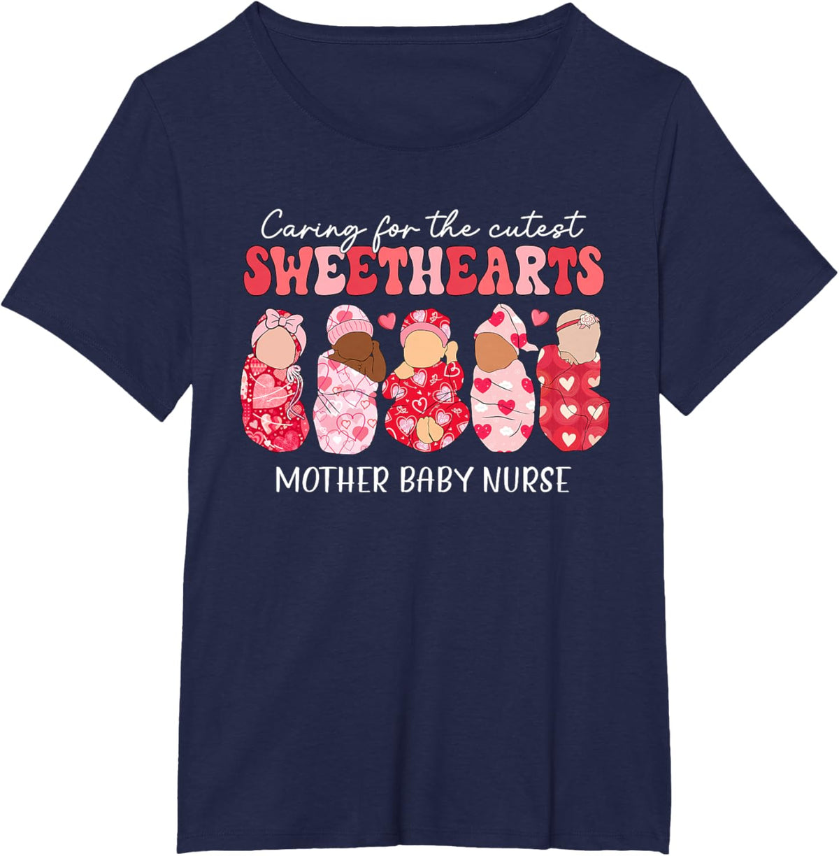 Caring For Cutest Sweethearts Mother Baby Nurse Valentine's