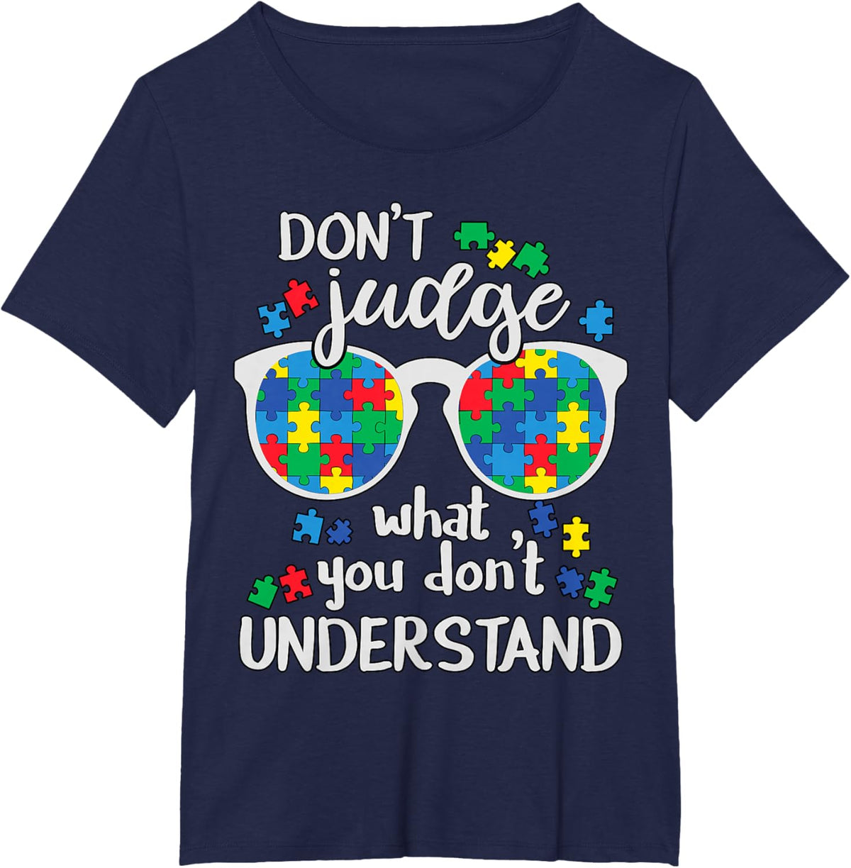 Don't Judge Understand Love Autistic Kids Autism Awareness