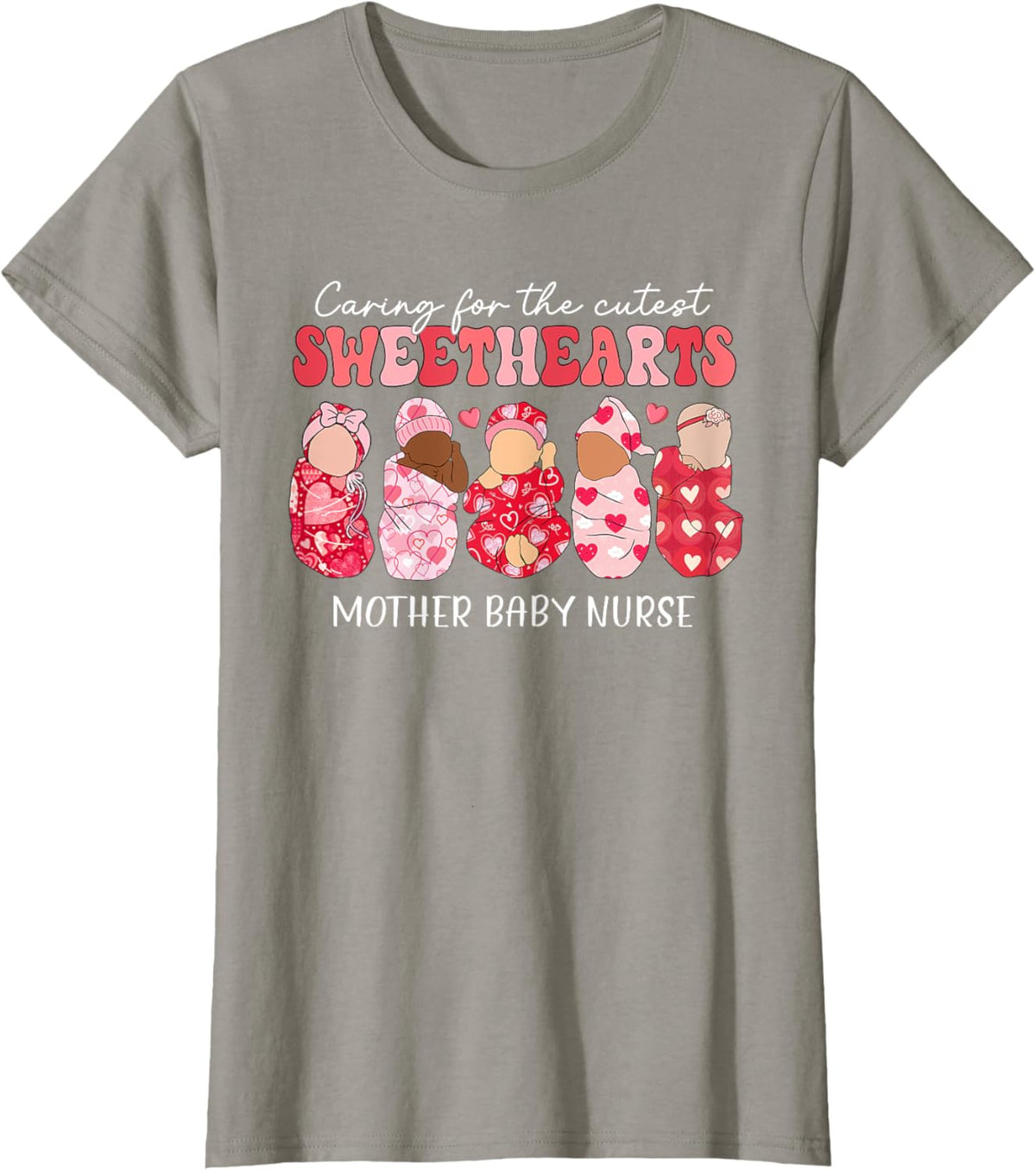 Caring For Cutest Sweethearts Mother Baby Nurse Valentine's