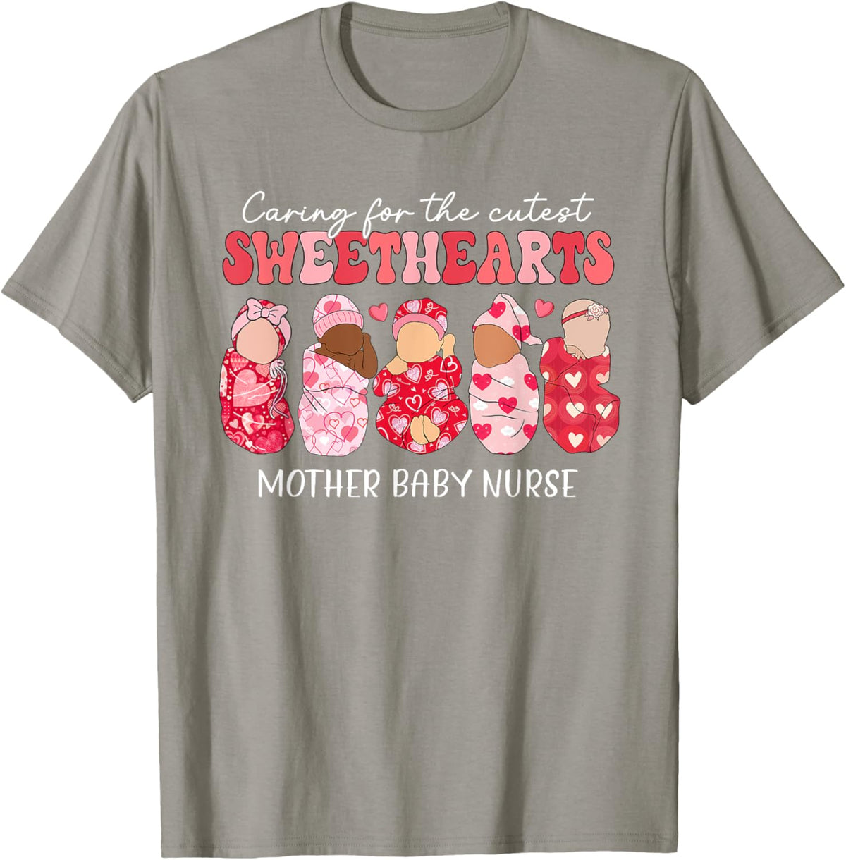 Caring For Cutest Sweethearts Mother Baby Nurse Valentine's